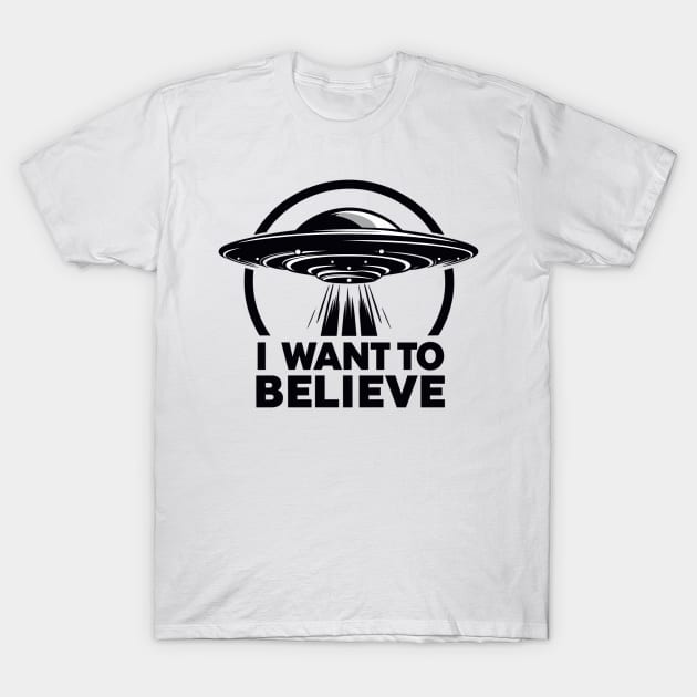 I Want to Believe UFO T-Shirt by Vehicles-Art